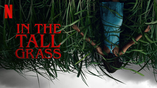 “IN THE TALL GRASS”