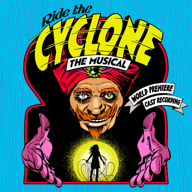“RIDE THE CYCLONE” GIVES AUDIENCES RIDE OF THEIR LIVES